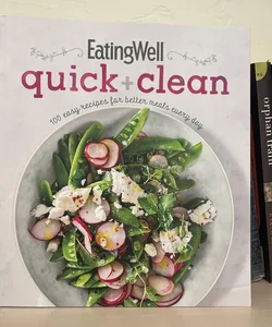 EatingWell Quick and Clean