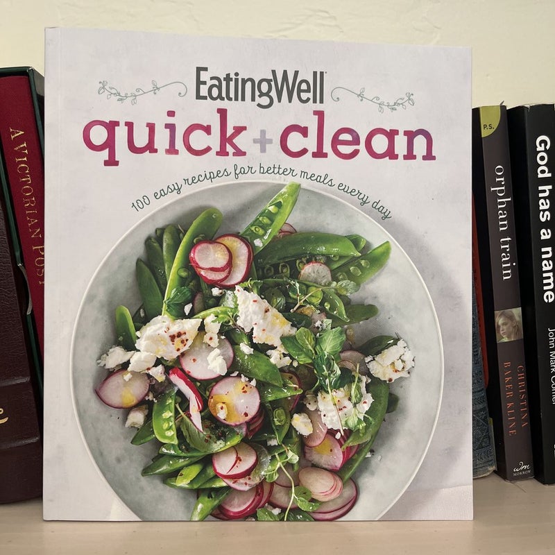 EatingWell Quick and Clean