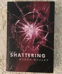 The Shattering