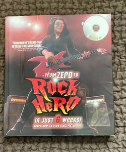 From Zero to Rock Hero in Six Weeks