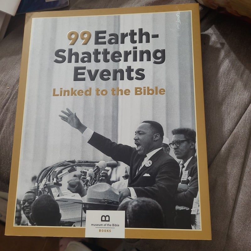 99 Earth-Shattering Events Linked to the Bible