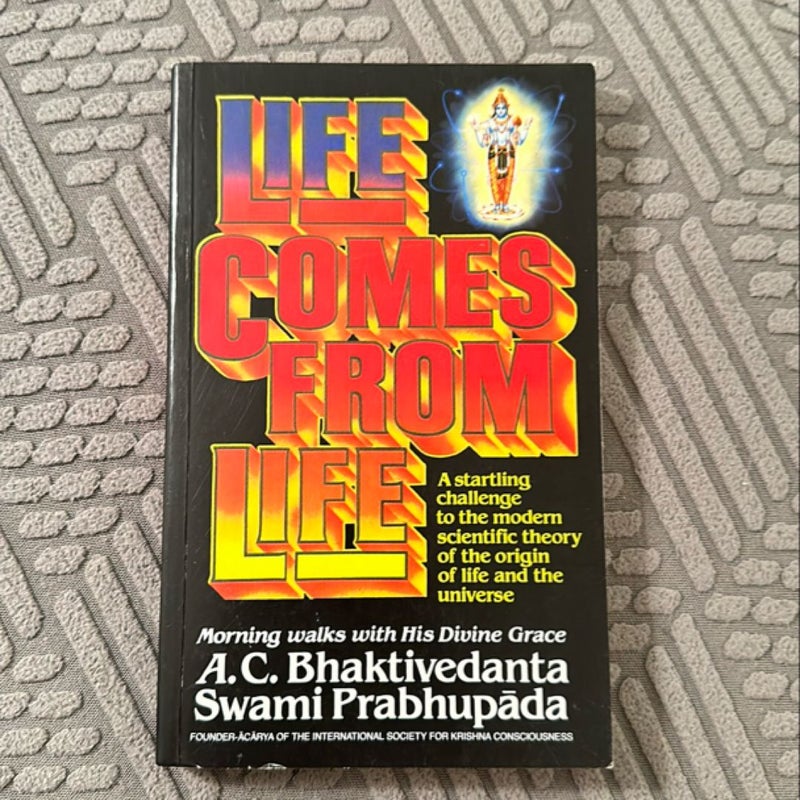 Life Comes from Life