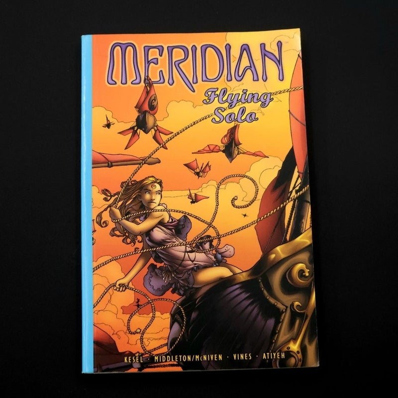 Meridian: Flying Solo Volume 1