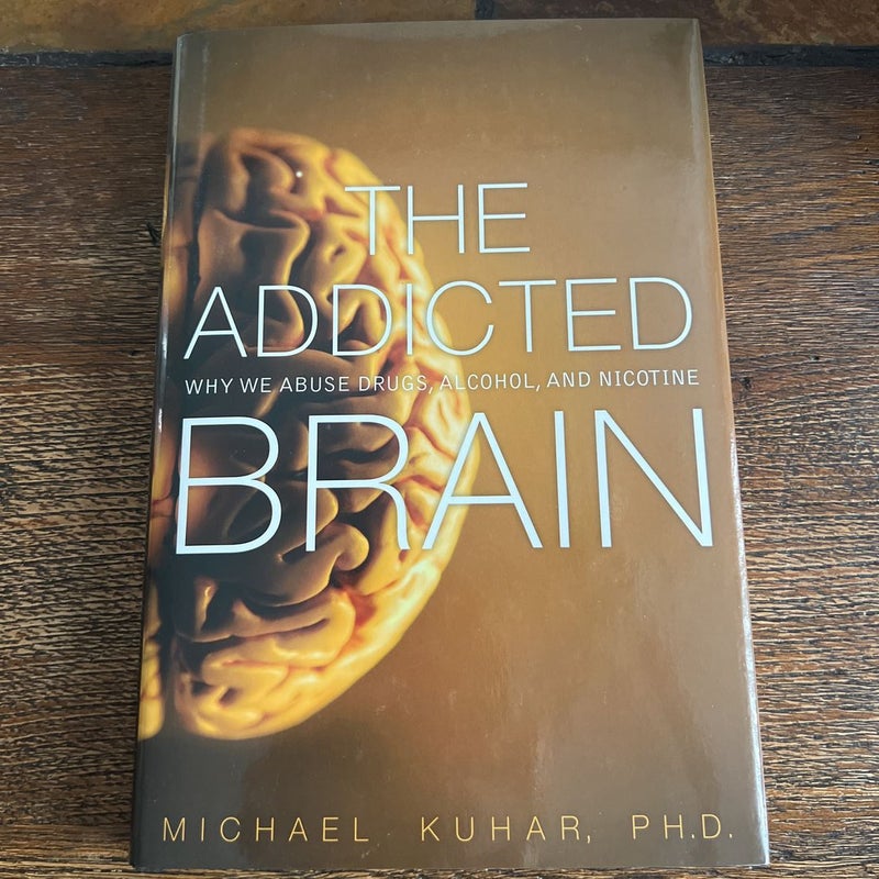 The Addicted Brain