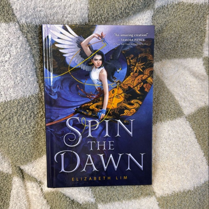 Spin the Dawn - hardcover