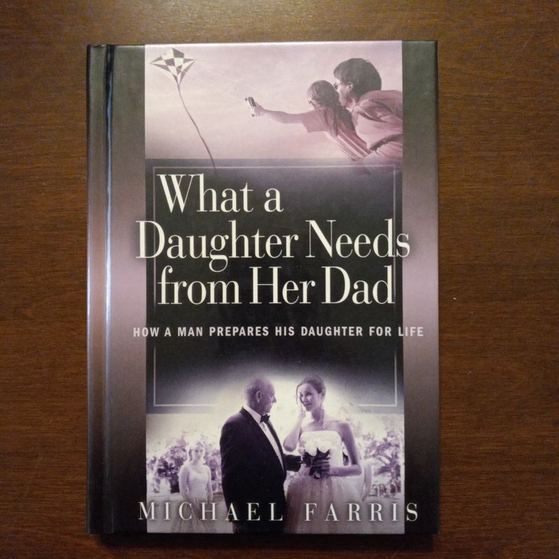 What a Daughter Needs from Her Dad