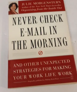 Never Check e-Mail in the Morning