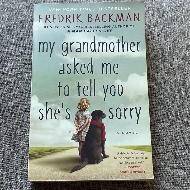 My Grandmother Asked Me to Tell You She's Sorry