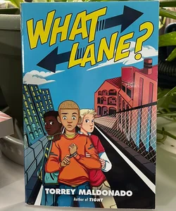 What Lane?