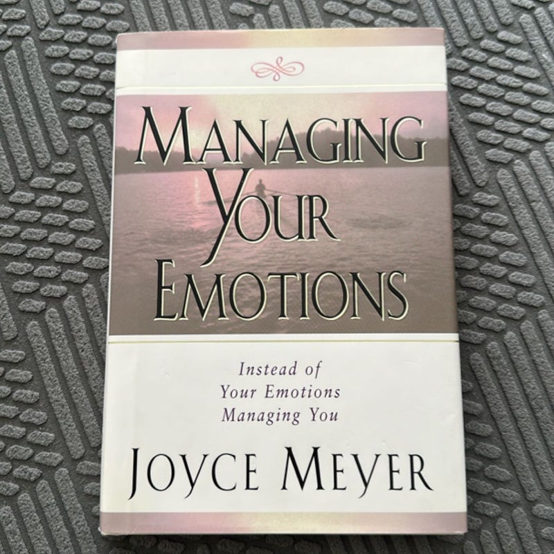 Managing Your Emotions