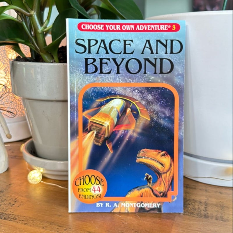 Space and Beyond