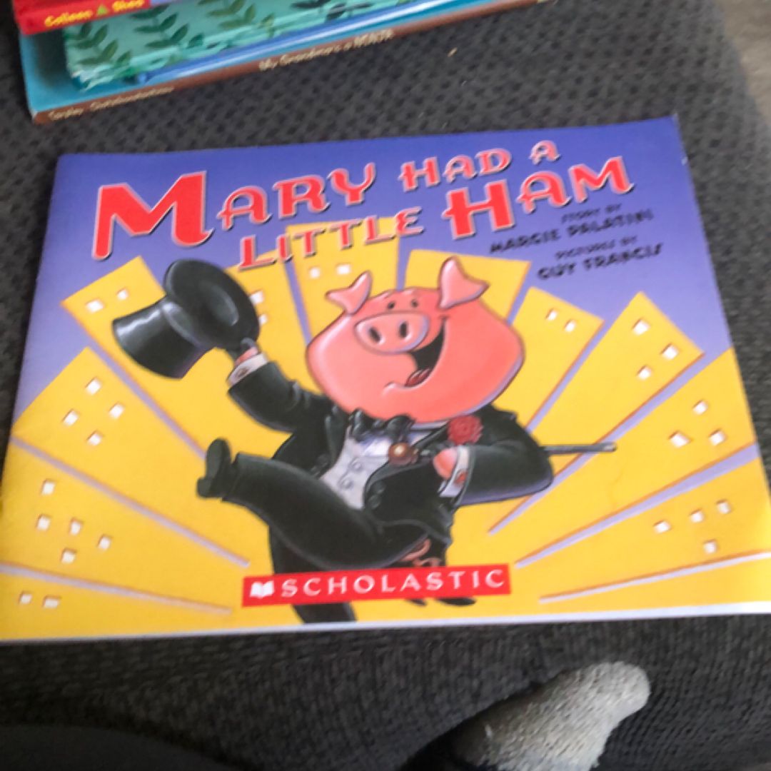 Mary Had a Little Ham