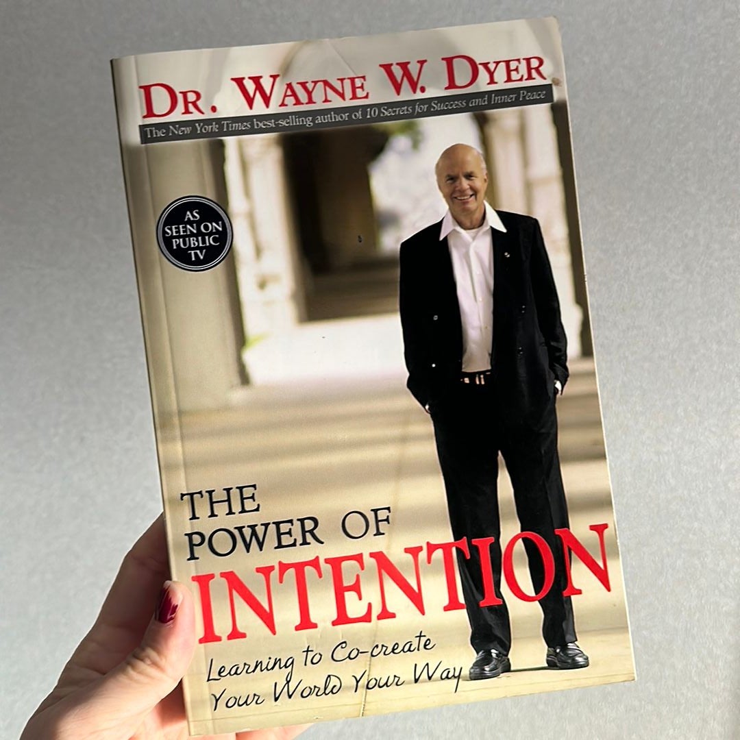 The Power of Intention