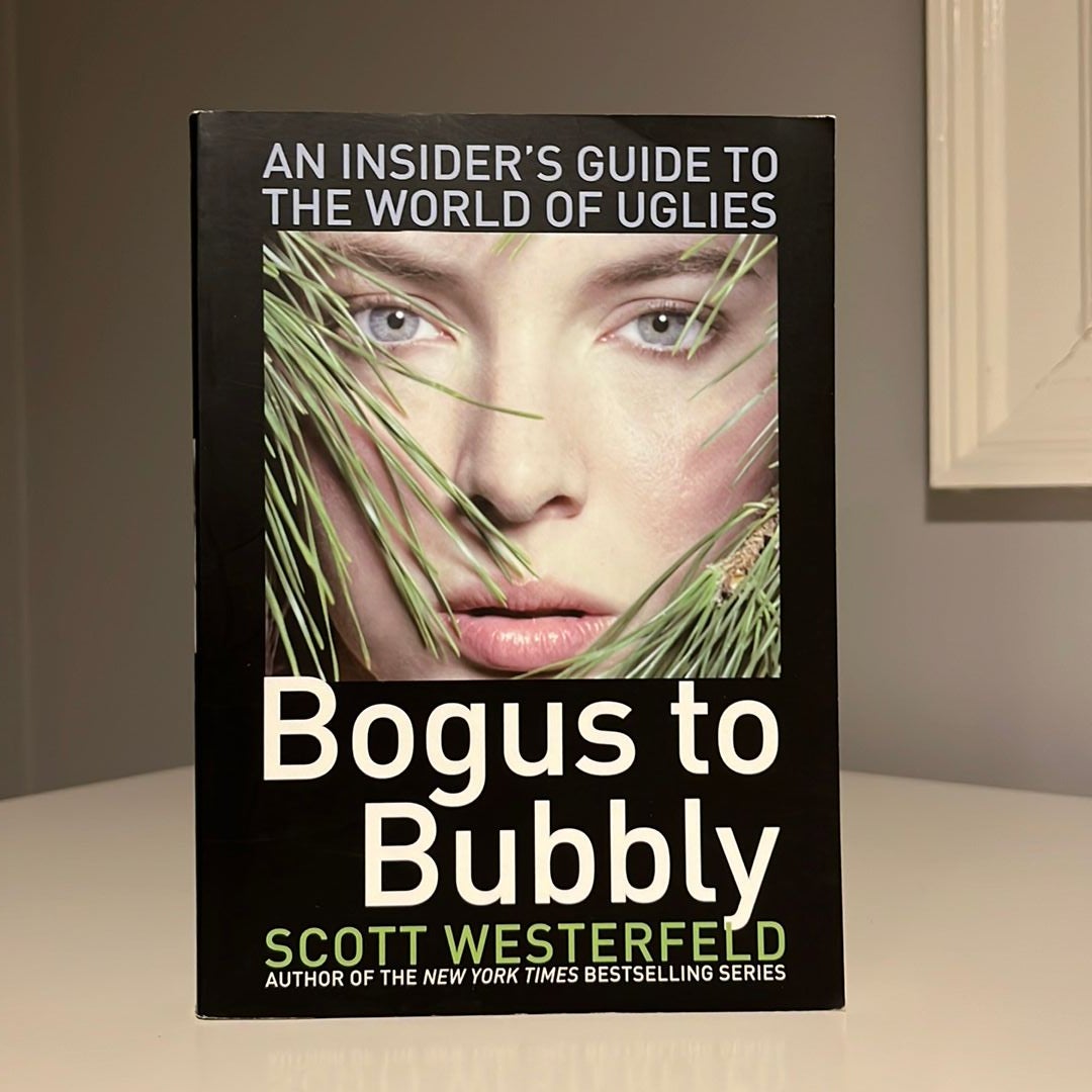 Bogus to Bubbly