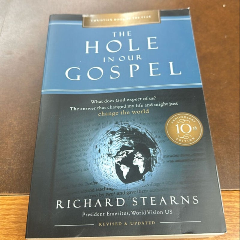 The Hole in Our Gospel [10th Anniversary Edition]