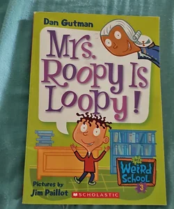Mrs. Roopy is Loopy! *