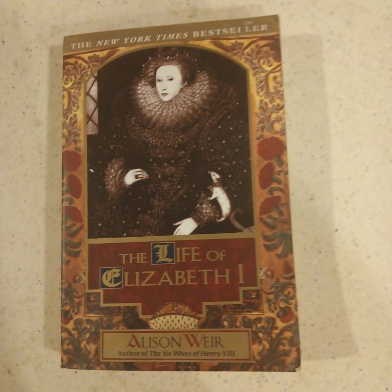 The Life of Elizabeth I