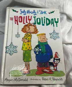 Judy Moody & Stink. The Holly Joliday