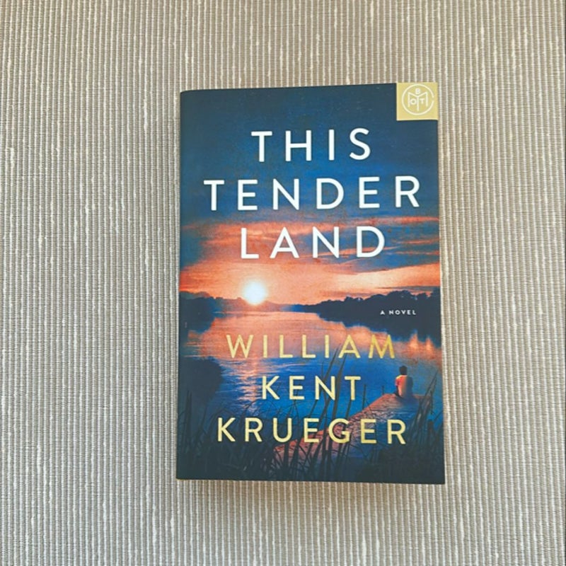 This Tender Land (Book of the Month)