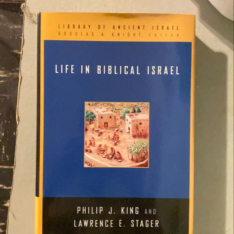 Life in Biblical Israel