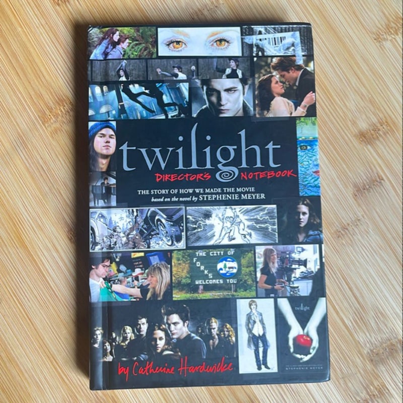 Twilight: Director's Notebook