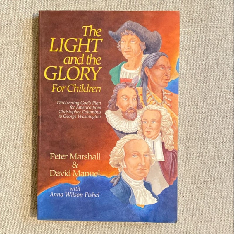 The Light and the Glory for Children