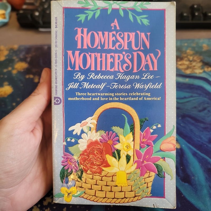 A Homespun Mother's Day