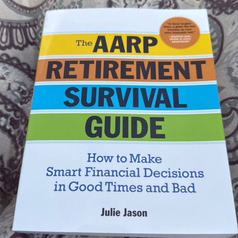 The AARP Retirement Survival Guide