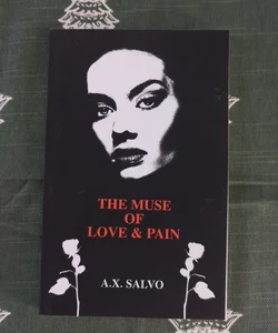 The Muse of Love and Pain