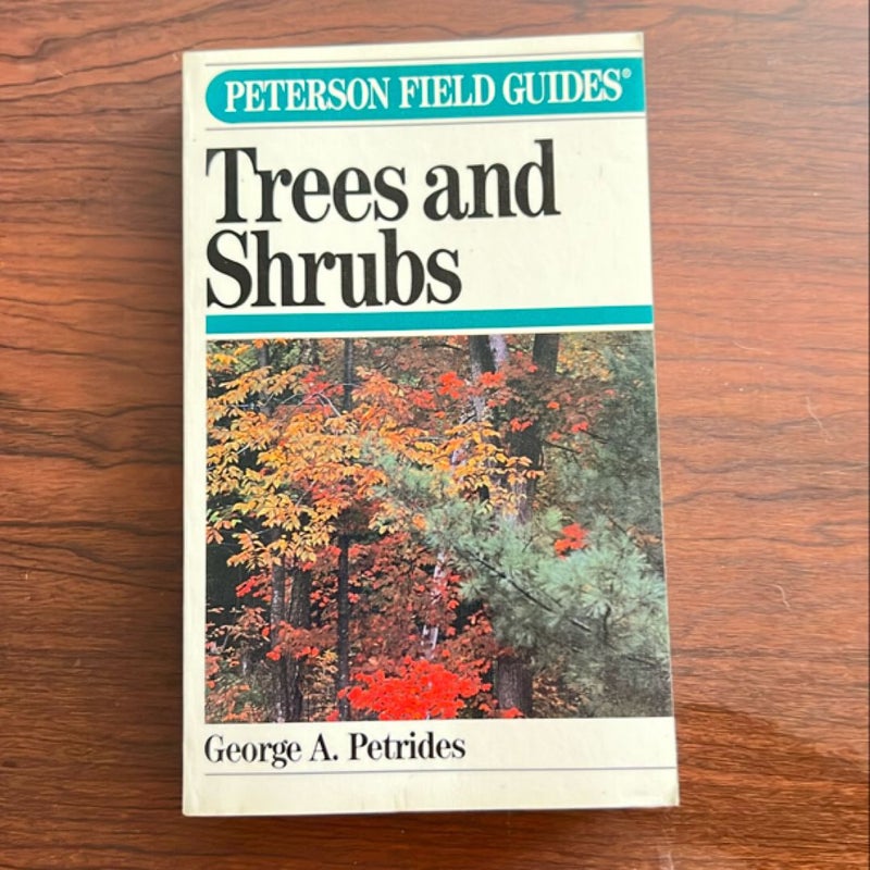 Field Guide to Trees and Shrubs