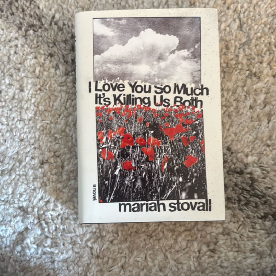 I Love You So Much It's Killing Us Both