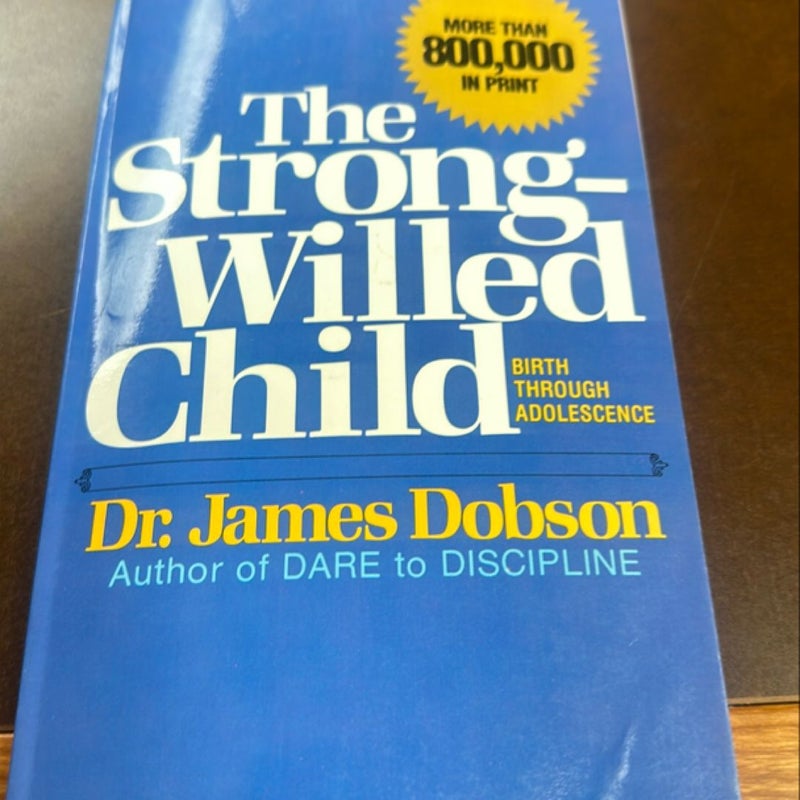 The Strong-Willed Child