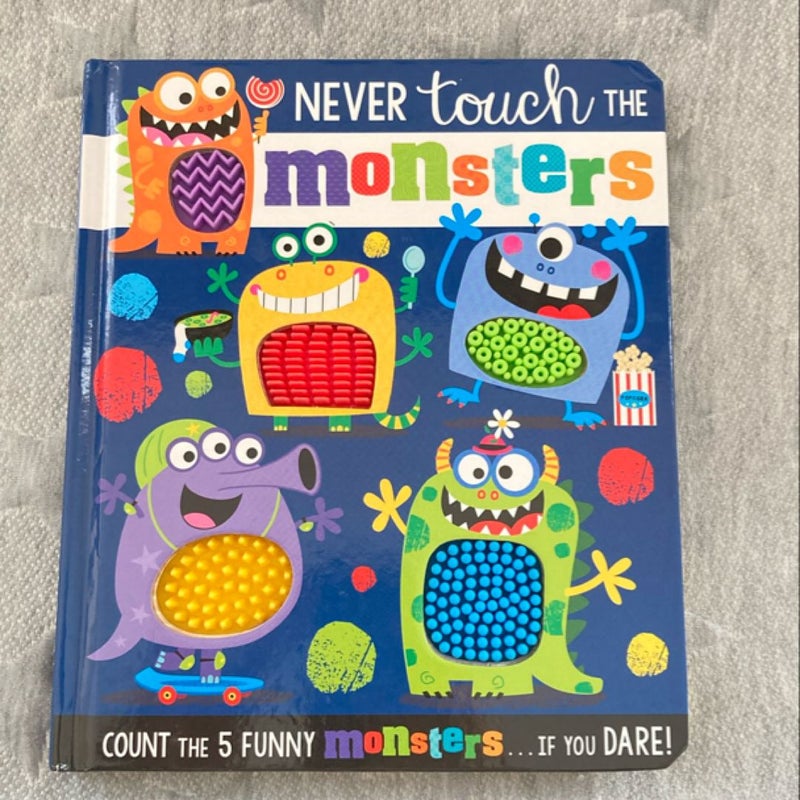 Never Touch the Monsters!