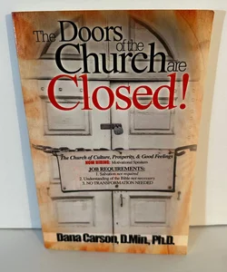 The Doors of the Church Are Closed