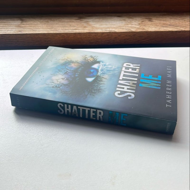 Shatter Me