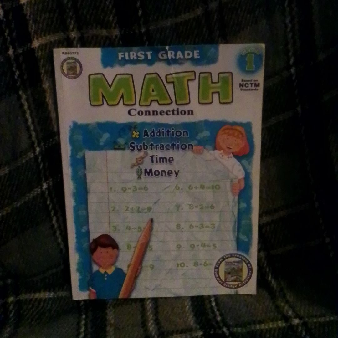 Math Connection¿,Grade 1 by Nancy Rogers Bosse