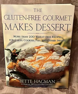 The Gluten-Free Gourmet Makes Dessert