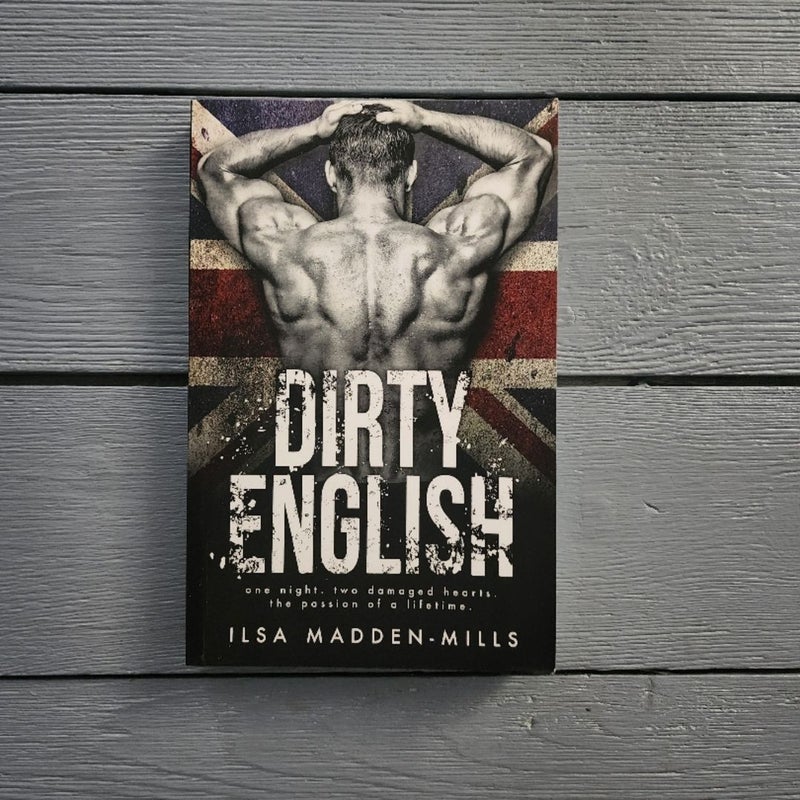 Dirty English - Signed by Author