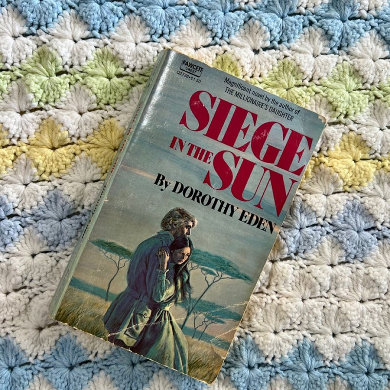 Siege In The Sun