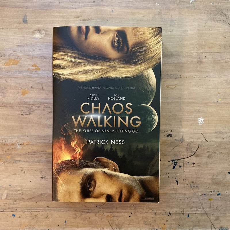 Chaos Walking Movie Tie-In Edition: The Knife of Never Letting Go