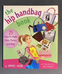 The Hip Handbag Book