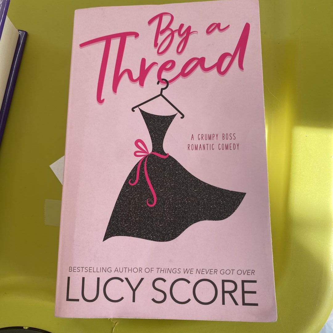 By a Thread by Lucy Score