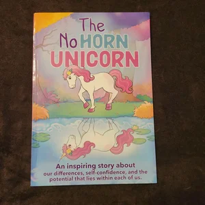 The No Horn Unicorn