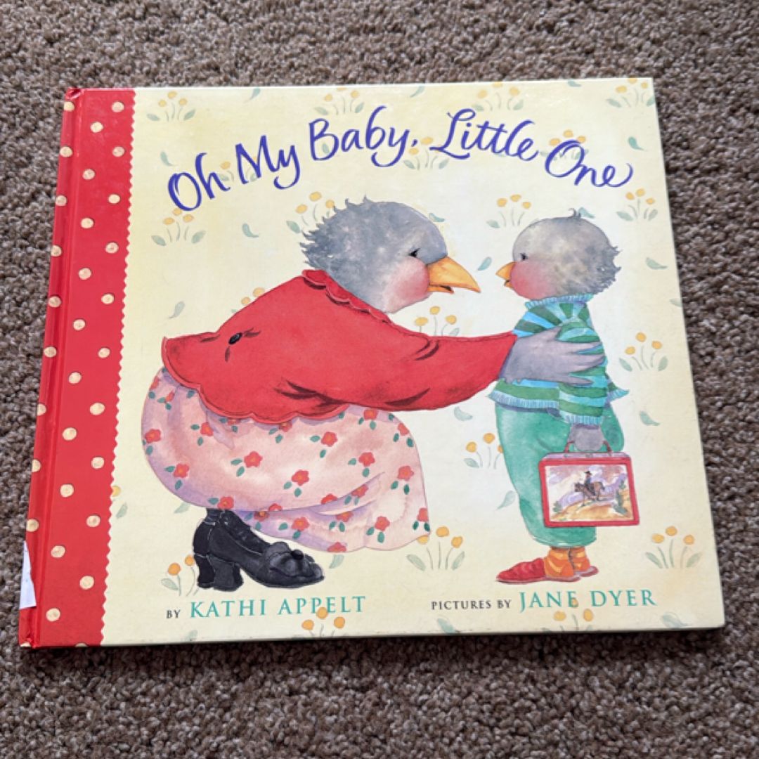 Oh My Baby, Little One