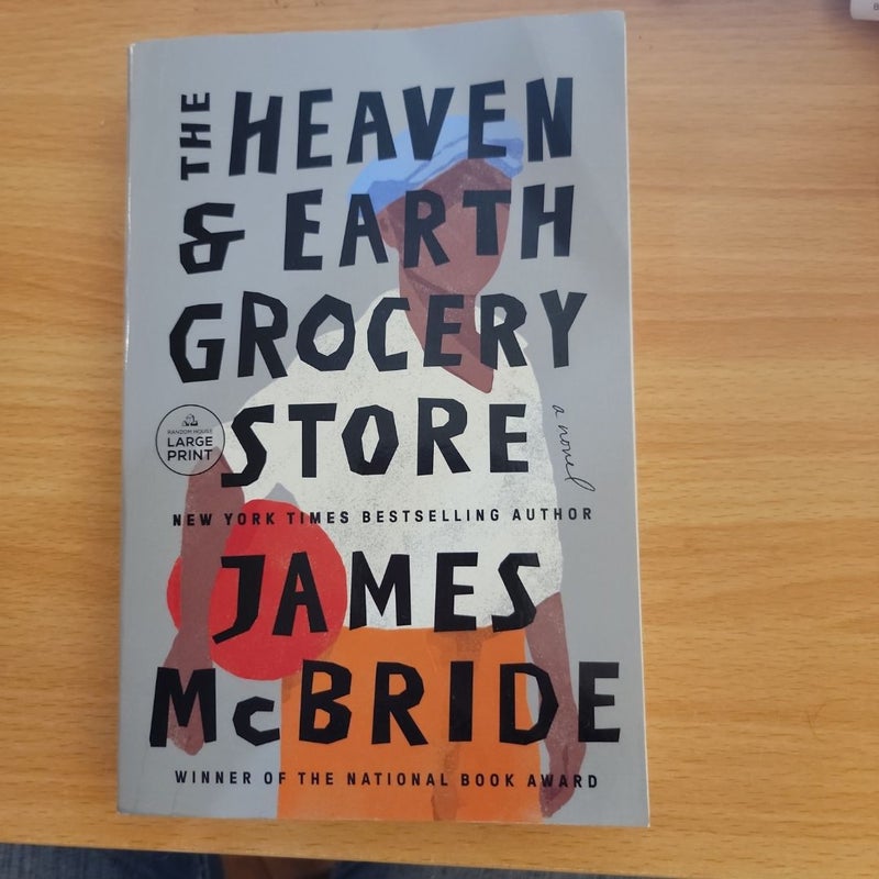 The Heaven and Earth Grocery Store (Large Print)