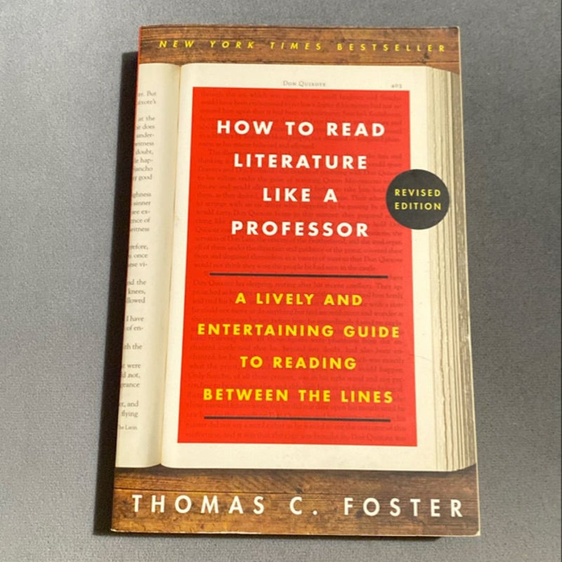 How to Read Literature Like a Professor Revised Edition