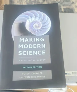 Making Modern Science, Second Edition