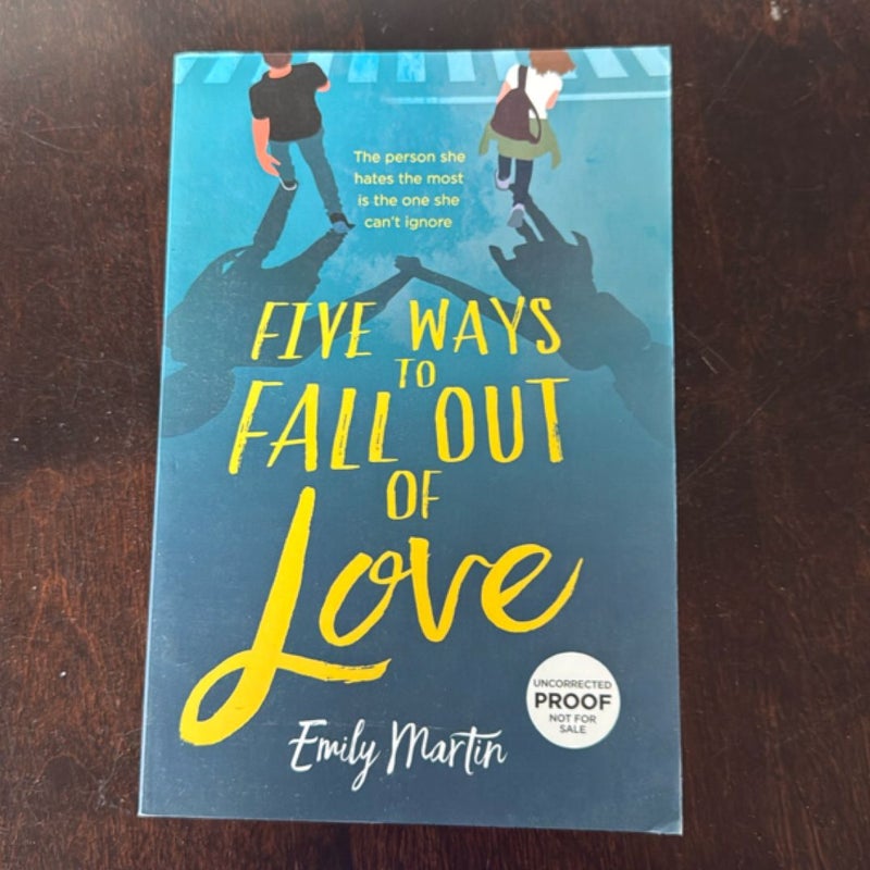 Five Ways to Fall Out of Love