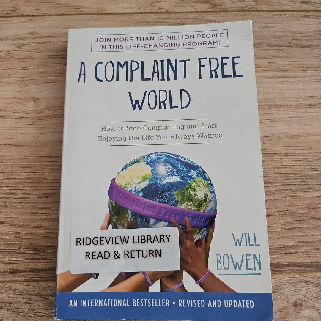 A Complaint Free World