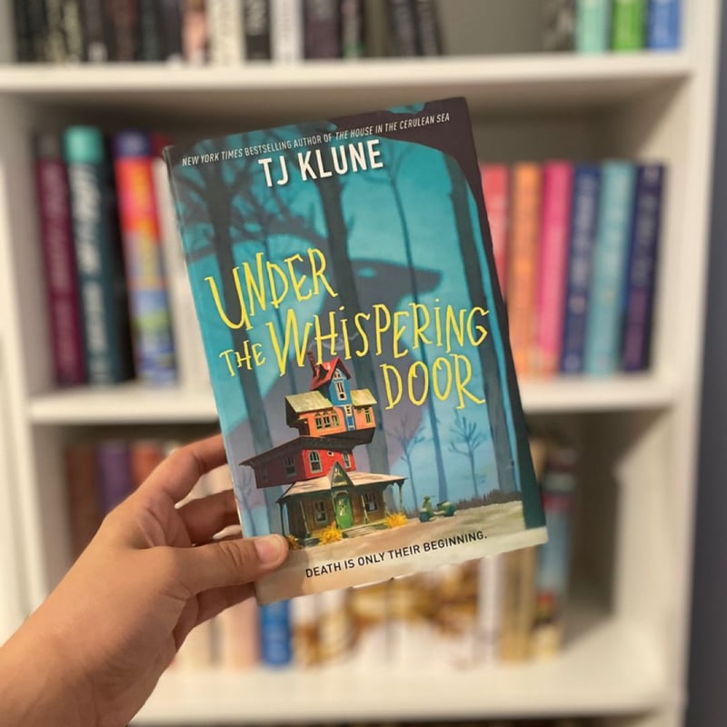 Under the Whispering Door by T. J. Klune